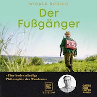 Der Fußgänger - Wigald Boning - E-Book + Hörbuch