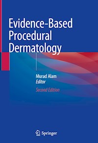 Evidence-Based Procedural Dermatology -  - E-Book