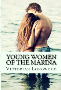 Young Women of the Marina: Taboo Incest Erotica - Victorian Longwood - E-Book