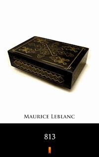 813 - Maurice Leblanc - E-Book