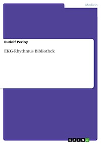 EKG-Rhythmus Bibliothek - Rudolf Periny - kostenlos E-Book