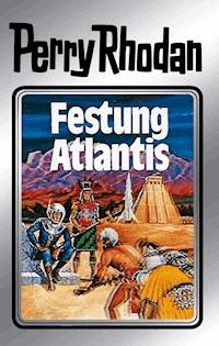 Perry Rhodan 8: Festung Atlantis (Silberband) - Clark Darlton - E-Book