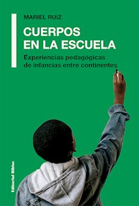 Cuerpos en la escuela - Mariel Ruiz - E-Book