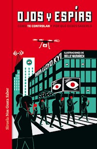 Ojos y espías - Tanya Lloyd Kyi - E-Book