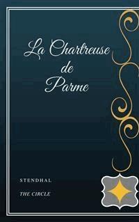 La Chartreuse de Parme - Stendhal - E-Book