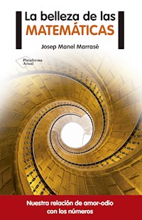 La belleza de las matemáticas - Josep Manel Marrasé - E-Book