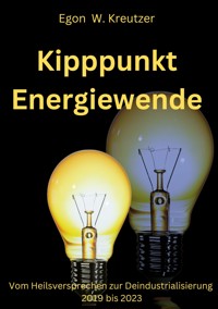 Kipppunkt Energiewende - Egon W. Kreutzer - E-Book