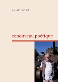 renouveau poètique - Claude Pariset - E-Book