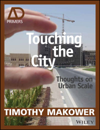 Touching the City - Timothy Makower - E-Book