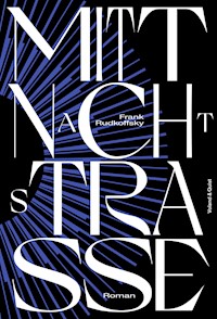 Mittnachtstraße - Frank Rudkoffsky - E-Book