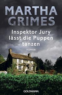 Inspektor Jury lässt die Puppen tanzen - Martha Grimes - E-Book