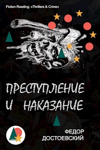 Преступление и наказание - Федор Достоевский - E-Book