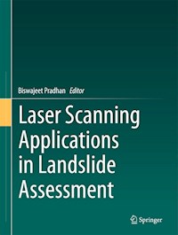 Laser Scanning Applications in Landslide Assessment -  - E-Book