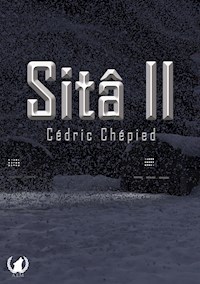 Sitâ II - Cédric Chépied - E-Book