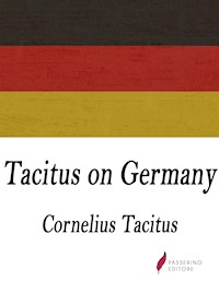 Tacitus on Germany - Cornelius Tacitus - E-Book