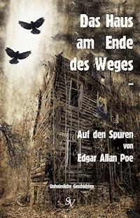 Das Haus am Ende des Weges ... - Alf Glocker - E-Book
