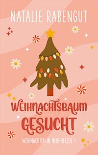 Weihnachtsbaum gesucht - Natalie Rabengut - E-Book + Hörbuch