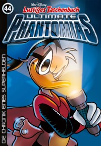 Lustiges Taschenbuch Ultimate Phantomias 44 - Walt Disney - E-Book