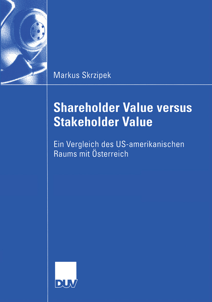 Shareholder Value versus Stakeholder Value - Markus Skrzipek - E-Book