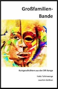 Großfamilien-Bande - Joachim Oelßner - E-Book