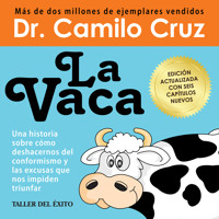 La Vaca - Versión con 6 capítulos nuevos - Dr. Camilo Cruz - Hörbuch