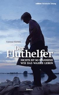 Der Fluthelfer - Gunnar Klehm - E-Book