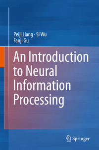An Introduction to Neural Information Processing - Peiji Liang - E-Book