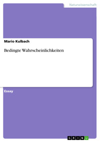 Bedingte Wahrscheinlichkeiten - Mario Kulbach - E-Book
