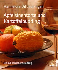 Apfelsinentorte und Kartoffelpudding - Hannelore Dittmar-Ilgen - E-Book