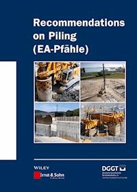 Recommendations on Piling (EA Pfähle) -  - E-Book
