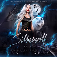 Silberwolf - Jen L. Grey - Hörbuch
