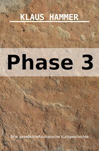 Phase 3 - Klaus Hammer - E-Book