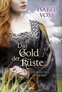 Das Gold der Küste - Isabel Voss - E-Book