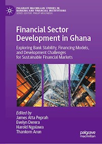 Financial Sector Development in Ghana -  - E-Book