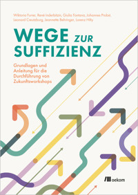 Wege zur Suffizienz - Wiktoria Furrer - kostenlos E-Book