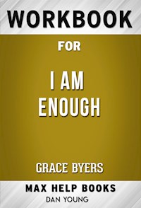 Workbook for I Am Enough By Grace Byers - MaxHelp Workbooks - E-Book