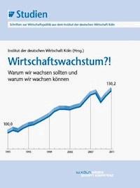 Wirtschaftswachstum?! -  - E-Book