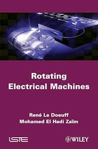 Rotating Electrical Machines - René Le Doeuff - E-Book