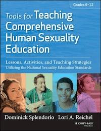 Tools for Teaching Comprehensive Human Sexuality Education, Enhanced Edition - Dominick Splendorio - E-Book