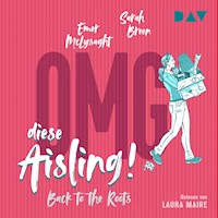 OMG, diese Aisling! Back to the Roots - Sarah Breen - Hörbuch