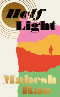 Half Light - Mahesh Rao - E-Book