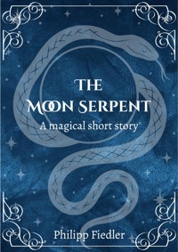 The Moon Serpent - Philipp Fiedler - E-Book
