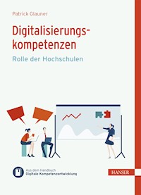 Digitalisierungskompetenzen - Patrick Glauner - E-Book