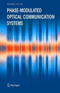 Phase-Modulated Optical Communication Systems - Keang-Po Ho - E-Book