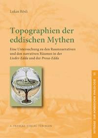 Topographien der eddischen Mythen - Lukas Rösli - E-Book