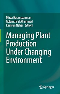 Managing Plant Production Under Changing Environment -  - E-Book
