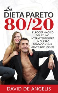 La Dieta Pareto 80/20 - David De Angelis - E-Book