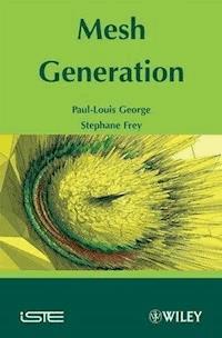 Mesh Generation - Pascal Frey - E-Book