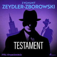 Testament - Zygmunt Zeydler-Zborowski - Hörbuch