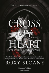 Cross my heart - Roxy Sloane - E-Book